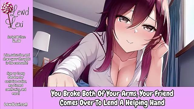 You Broke Both Of Your Arms, Your Friend Comes Over To Lend A Helping Hand [Erotic Audio Only]