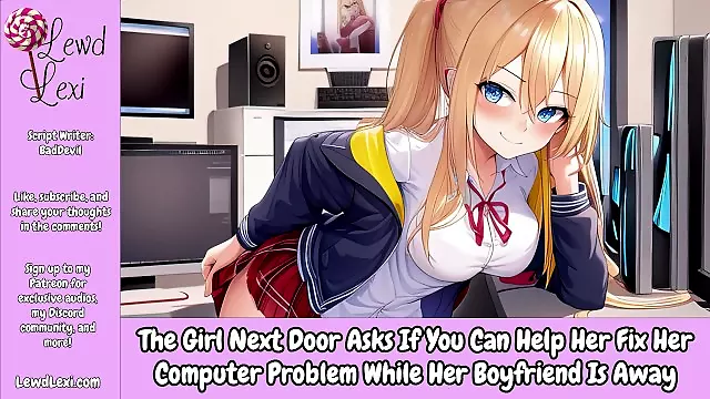 Girl Next Door Asks You To Fix Her Computer While Her Boyfriend Is Away [Erotic Audio Only]